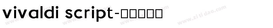 vivaldi script字体转换